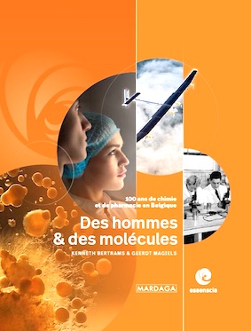 « Des hommes et des molécules » (Editions Mardaga) Kenneth Bertrams (ULB) et Geerdt Magiels. 35 euros.
