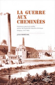 «La guerre aux cheminées», par Julien Maréchal, Presses universitaires de Namur, 34 euros.