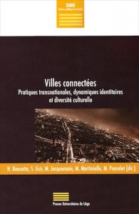 "Villes connectées", aux Presses Universitaires de Liège. 29 euros.
