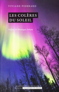 «Les colères du Soleil» de Viviane Pierrard. Collection L'Académie en poche -VP 5 €, VN 3,99 €)