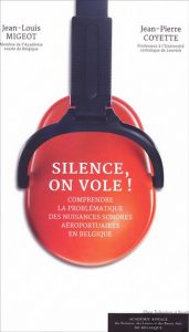 "Silence, on vole!", par Jean-Louis Migeot et Jean-Pierre Coyette, Editions de l'Académie, 15 euros.