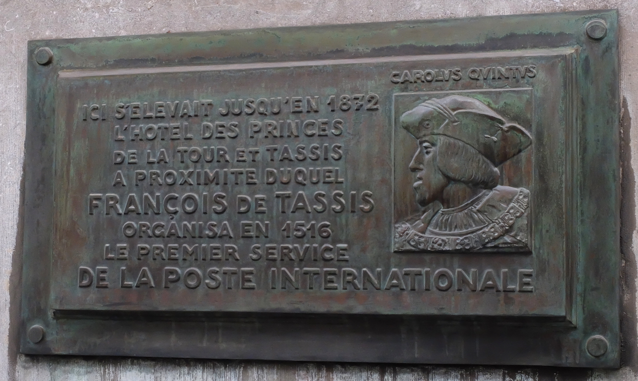 Jean-Baptiste de Tassis. Plaque commémorative de l'hôtel des Tassis à Bruxelles, rue de la Régence.